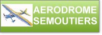L'aérodrome de Semoutiers